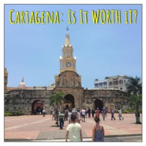 Cartagena: Is It Worth It