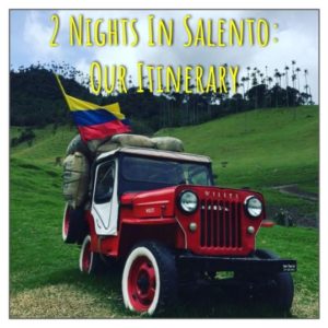 2 Nights In Salento: Our Itinerary