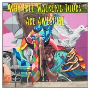 Why Free Walking Tours Are Awesome