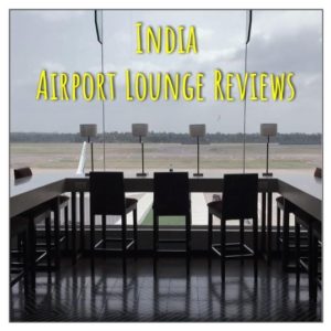 India Airport Lounge Reviews